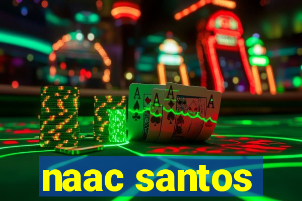 naac santos